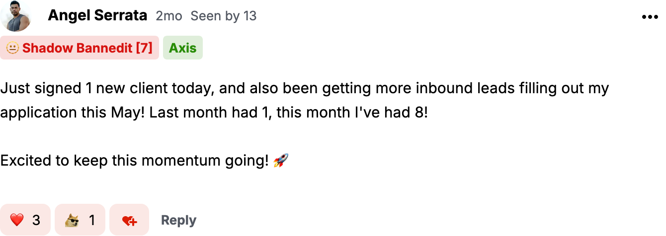 Signed a client, inbound leads jumped to 8